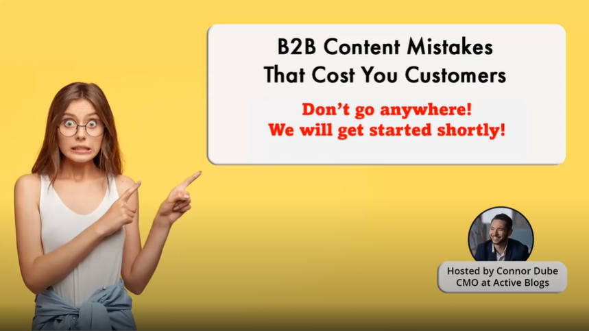 29 B2B Content Mistakes That Cost You Customers