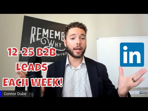 How We Generate 12-25 B2B LinkedIn Leads Per WEEK